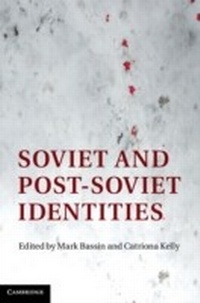 Enlarge image Cover: Soviet and Post-Soviet Identities - Cambridge University Press