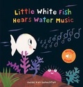 Cover: Little White Fish Hears Water Music - Clavis Publishing