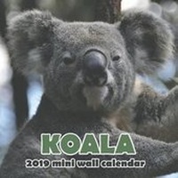 Abbildung von: Koala 2019 Mini Wall Calendar - Wall Publishing