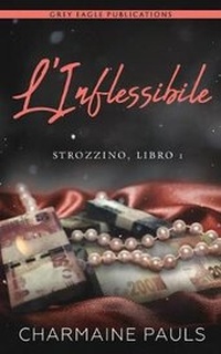 Enlarge image Cover: L'Inflessibile - Grey Eagle Publications