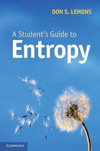 Enlarge image Cover: A Student's Guide to Entropy - Cambridge University Press