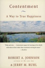 Cover: Contentment A Way to True Happiness: A Way to True Happiness - HarperOne
