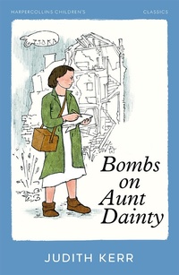 Enlarge image Cover: Bombs on Aunt Dainty - HarperCollins