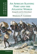 Cover: An African Slaving Port and the Atlantic World - Cambridge University Press
