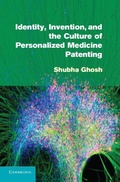 Cover: Identity, Invention, and the Culture of Personalized Medicine Patenting - Cambridge University Press