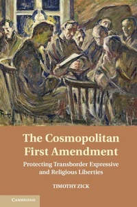 Enlarge image Cover: The Cosmopolitan First Amendment - Cambridge University Press