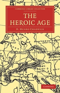 Enlarge image Cover: The Heroic Age - Cambridge University Press
