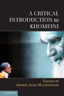 Cover: A Critical Introduction to Khomeini - Cambridge University Press