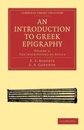 Cover: An Introduction to Greek Epigraphy - Cambridge University Press