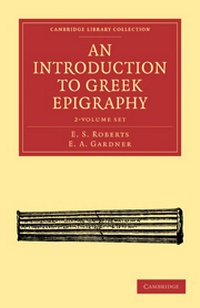 Enlarge image Cover: An Introduction to Greek Epigraphy 2 Volume Paperback Set - Cambridge University Press