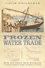 Cover: The Frozen Water Trade (Text Only) - HarperCollins