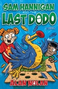 Cover: Sam Hannigan and the Last Dodo - O'Brien Press Ltd