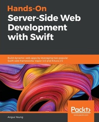 Enlarge image Cover: Hands-On Server-Side Web Development with Swift - Packt Publishing