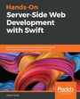 Cover: Hands-On Server-Side Web Development with Swift - Packt Publishing