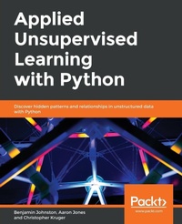 Enlarge image Cover: Applied Unsupervised Learning with Python - Packt Publishing