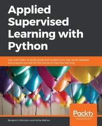 Enlarge image Cover: Applied Supervised Learning with Python - Packt Publishing