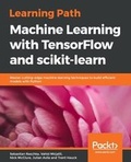 Cover: Learning Path - Machine Learning with TensorFlow and scikit-learn - Packt Publishing