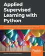 Cover: Applied Supervised Learning with Python - Packt Publishing