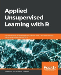 Enlarge image Cover: Applied Unsupervised Learning with R - Packt Publishing