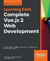 Enlarge image Cover: Complete Vue.js 2 Web Development - Packt Publishing