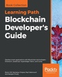 Cover: Blockchain Developer's Guide - Packt Publishing