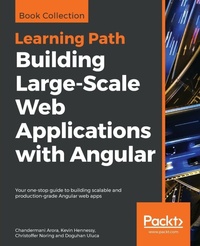 Enlarge image Cover: Building Large-Scale Web Applications with Angular - Packt Publishing