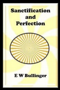 Enlarge image Cover: Sanctification and Perfection - Open Bible Trust