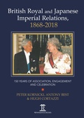 Cover: British Royal and Japanese Imperial Relations, 1868-2018 - Renaissance Books