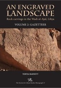 Enlarge image Cover: An Engraved Landscape - Society for Libyan Studies