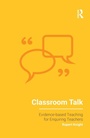 Cover: Classroom Talk - Critical Publishing Ltd