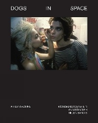 Enlarge image Cover: Dogs in Space: A Film Archive - Melbourne Books
