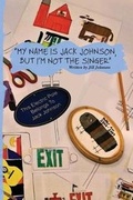 Cover: My Name Is Jack Johnson, But I'm Not the Singer - Two Peas Publishing