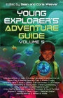 Cover: Young Explorer's Adventure Guide, Volume 5 - Young Explorer's Adventure Guide
