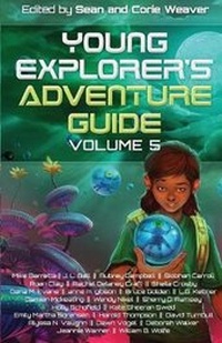 Enlarge image Cover: Young Explorer's Adventure Guide, Volume 5 - Dreaming Robot Press