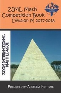 Enlarge image Cover: Ziml Math Competition Book Division M 2017-2018 - Areteem Institute