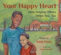 Cover: Your Happy Heart - National Center for Youth Issues