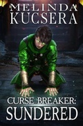 Cover: Curse Breaker Sundered - Melinda Kucsera
