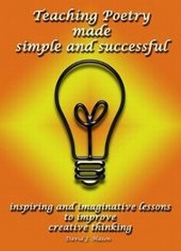 Enlarge image Cover: Teaching Poetry Made Simple and Successful - David J. Mason
