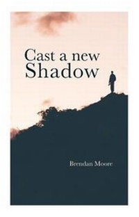 Enlarge image Cover: Cast A New Shadow - Carrowmore