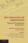 Cover: The Challenge of Originalism - Cambridge University Press