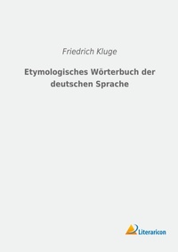 Abbildung von: Etymologisches Woerterbuch der deutschen Sprache - Literaricon Verlag
