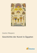 Cover: Geschichte der Kunst in AEgypten - Literaricon Verlag