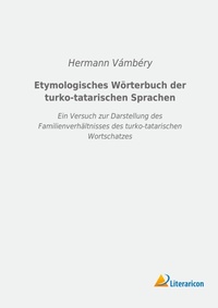 Abbildung von: Etymologisches Woerterbuch der turko-tatarischen Sprachen - Literaricon Verlag
