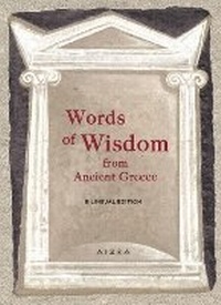 Enlarge image Cover: Words of Wisdom from Ancient Greece - Aiora Press