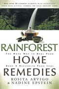 Cover: Rainforest Home Remedies The Maya Way To Heal Your Body And Replenish Yo ur Soul - HarperCollins
