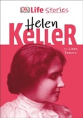 Cover: DK Life Stories Helen Keller - DK Children