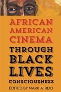Cover: African American Cinema through Black Lives Consciousness - Wayne State University Press