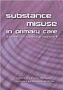 Bild: Substance Misuse in Primary Care - CRC Press