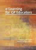 Cover: E-Learning for GP Educators - CRC Press