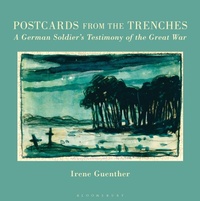 Abbildung von: Postcards from the Trenches - Bloomsbury Visual Arts